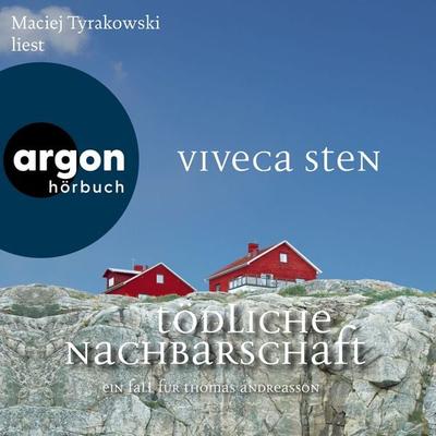 Tödliche Nachbarschaft - Viveca Sten, Audio, 9783732472499