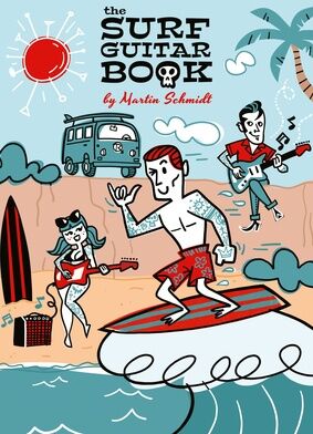 Martin Schmidt The Surf Guitar Book 1
