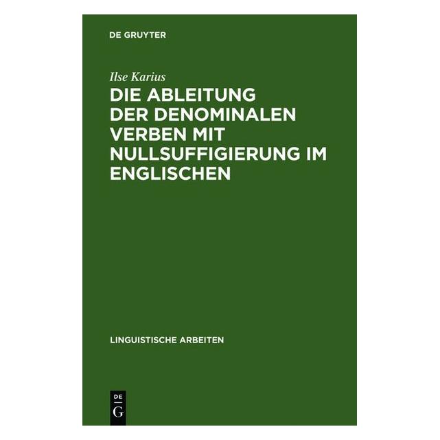 De Gruyter Karius:Die Ableitung der denominalen Ve (Deutsch, Hardcover, Ilse Karius) (67825573)