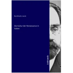 Die Kultur der Renaissance in Italien, Fachbücher von Jacob Burckhardt