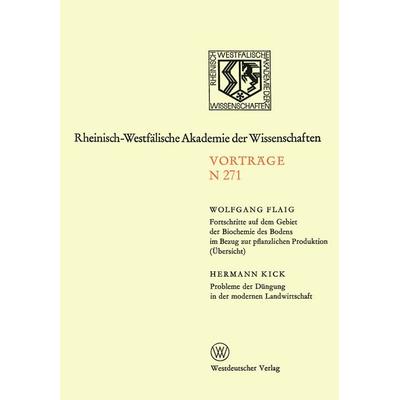 Fortschritte auf dem Gebiet der Biochemie des Bodens im Bezung zur pflanzlichen Produktion (Übersicht). Probleme der Düngung in der modernen
