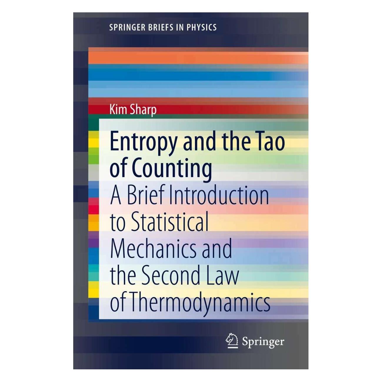 Springer Entropy and the Tao of Counting (Englisch, Softcover, Kim Sharp) (38961504)