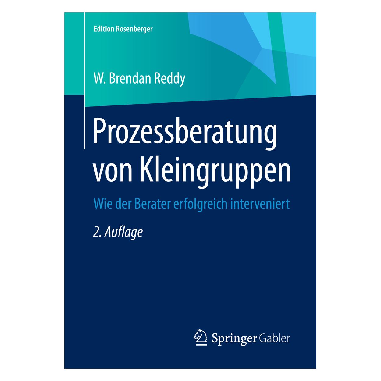 Springer Prozessberatung von Kleingruppen (Deutsch, Hardcover, W. Brendan Reddy) (35150325)