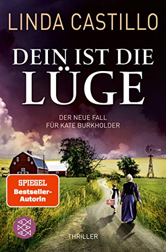 Linda Castillo - Dein ist die Lüge: Der neue Fall für Kate Burkholder. Thriller (Kate Burkholder ermittelt, Band 12) - Preis vom 13.10.2026 19:28:25 h