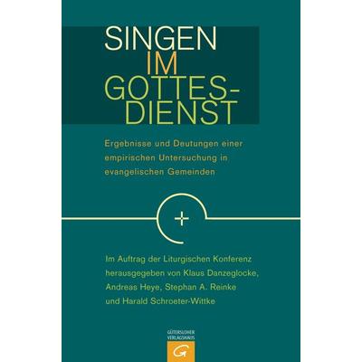 Singen im Gottesdienst, Gebundene Ausgabe von , Gütersloher Verlagshaus, 978-3-579-05962-4