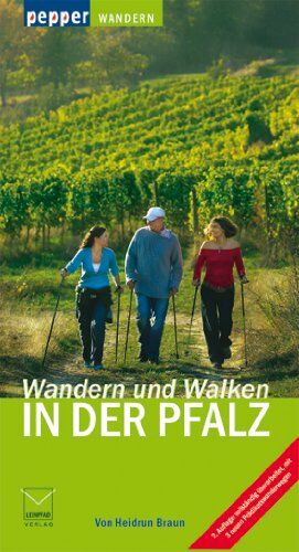 Heidrun Braun - Wandern und Walken in der Pfalz. 288 neue Wege zu Natur, Kultur und Abenteuer - Preis vom 09.10.2026 07:28:09 h