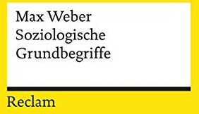 Max Weber - Soziologische Grundbegriffe (Reclams Universal-Bibliothek) - Preis vom 11.10.2026 15:43:13 h