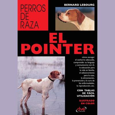 El pointer - Bernard Lebourg, Audio, 9798894058191