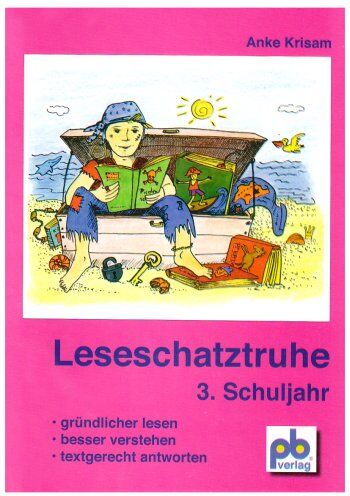 Anke Krisam - Leseschatztruhe für das 3. Schuljahr: Gründlicher lesen - besser verstehen - textgerecht antworten. Arbeitsblätter mit Lösungen - Preis vom 13.10.2026 19:28:25 h