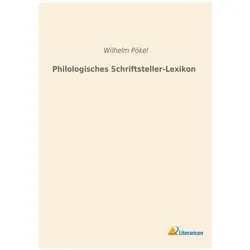 Philologisches Schriftsteller-Lexikon, Fachbücher von Wilhelm Pökel