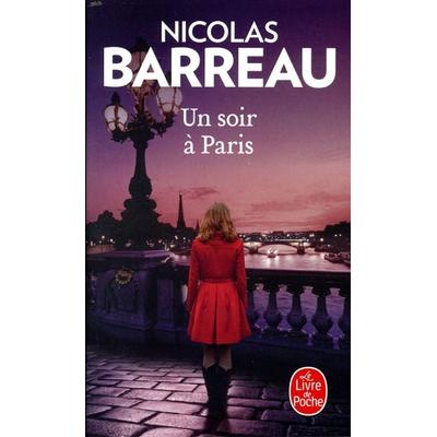 Un soir à Paris, Taschenbuch von Nicolas Barreau, Hachette Books Ireland, 978-2-253-07126-6
