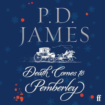 Death Comes to Pemberley - P. D. James, Audio, 9780571319435