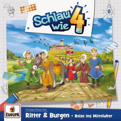 Folge 06: Ritter und Burgen – Reise ins Mittelalter - Verena Carl,Alexandra Frank, Audio, 4064066631444
