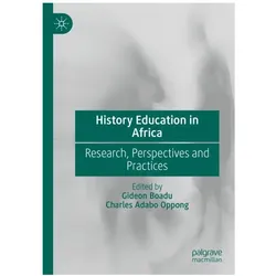 History Education in Africa, Fachbücher von Adabo Oppong, Gideon Boadu