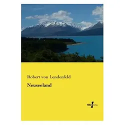 Neuseeland, Fachbücher von Robert von Lendenfeld