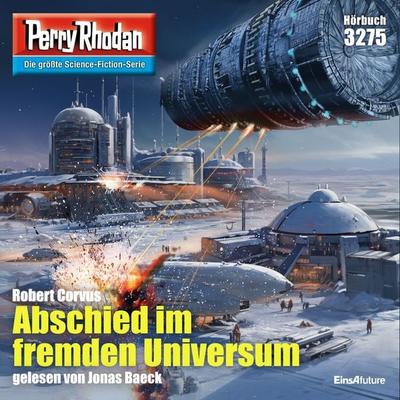 Perry Rhodan 3275: Abschied im fremden Universum - Robert Corvus, Audio, 4099995469615