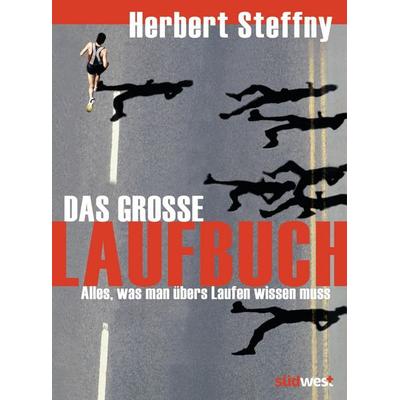 Das große Laufbuch, Paperback von Herbert Steffny, Südwest Verlag