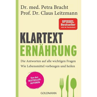 Klartext Ernährung, Taschenbuch von Petra Bracht,Claus Leitzmann, Goldmann, 978-3-442-17927-5