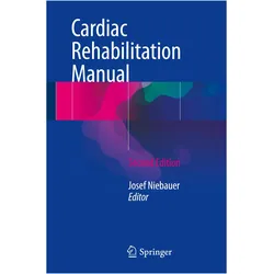 Cardiac Rehabilitation Manual, Fachbücher von Josef Niebauer