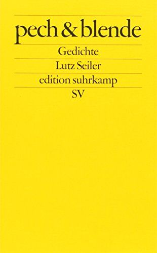 Lutz Seiler - pech & blende: Gedichte (edition suhrkamp) - Preis vom 02.10.2026 23:42:20 h