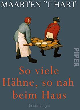 Hart, Maarten 't - So viele Hähne, so nah beim Haus: Erzählungen - Preis vom 13.10.2026 19:28:25 h