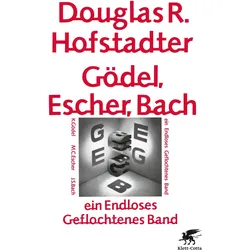 Gödel, Escher, Bach - ein Endloses Geflochtenes Band, Fachbücher von Douglas Hofstadter