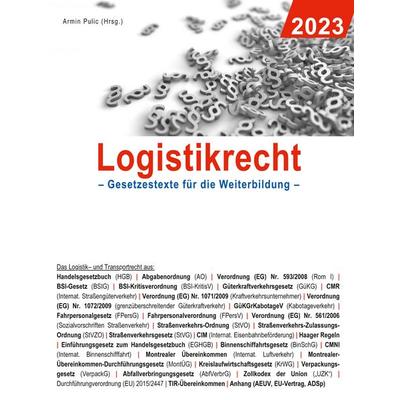 Logistikrecht 2023, Taschenbuch von , BoD – Books on Demand, 978-3-7578-0422-0