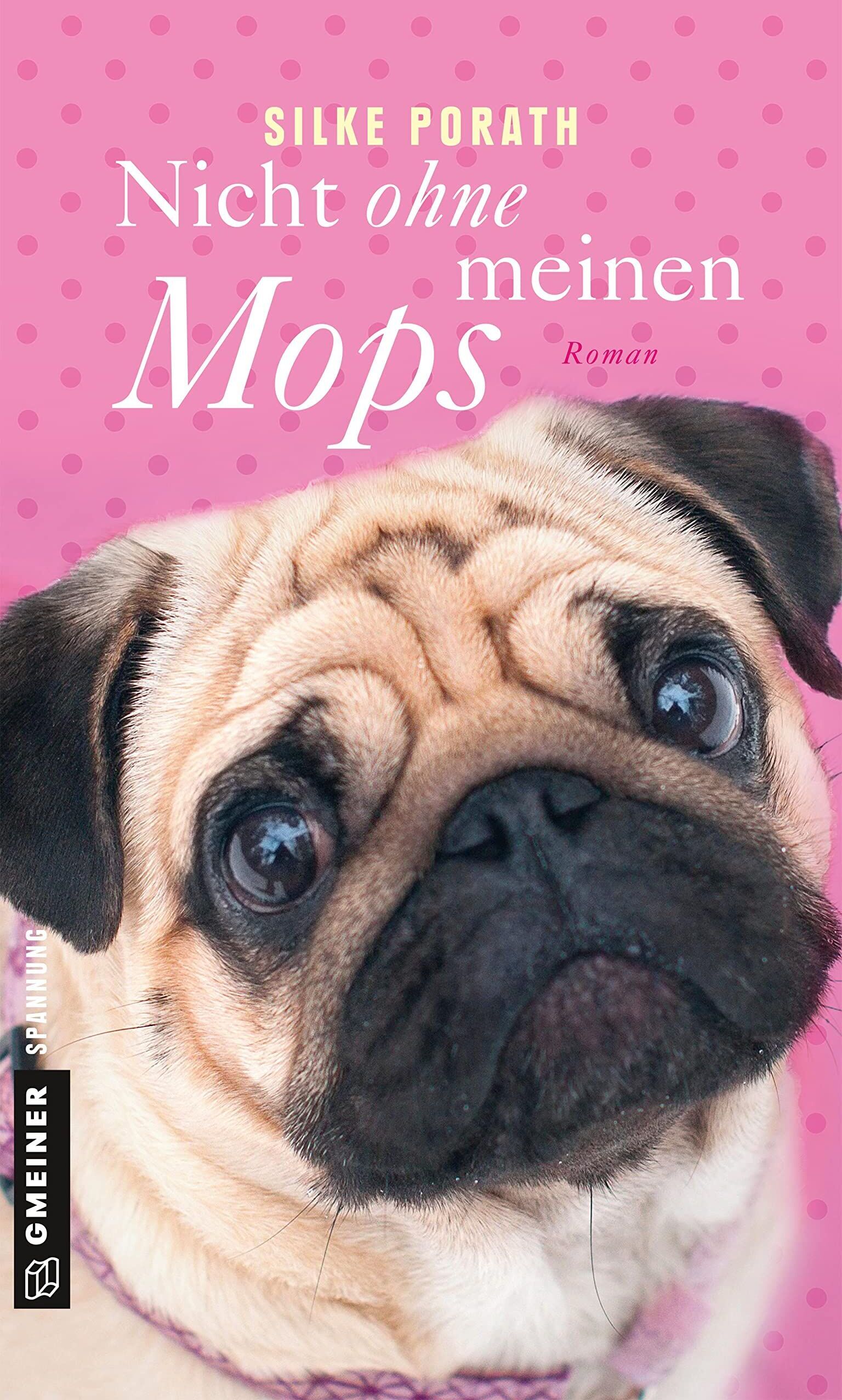 Silke Porath - Nicht ohne meinen Mops - Preis vom 19.10.2026 19:33:35 h