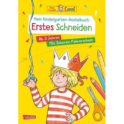 Conni Gelbe Reihe (Beschäftigungsbuch): Mein Kindergarten-Bastelbuch: Erstes Schneiden, Taschenbuch von Hanna Sörensen, Carlsen, 978-3-551-19312-4