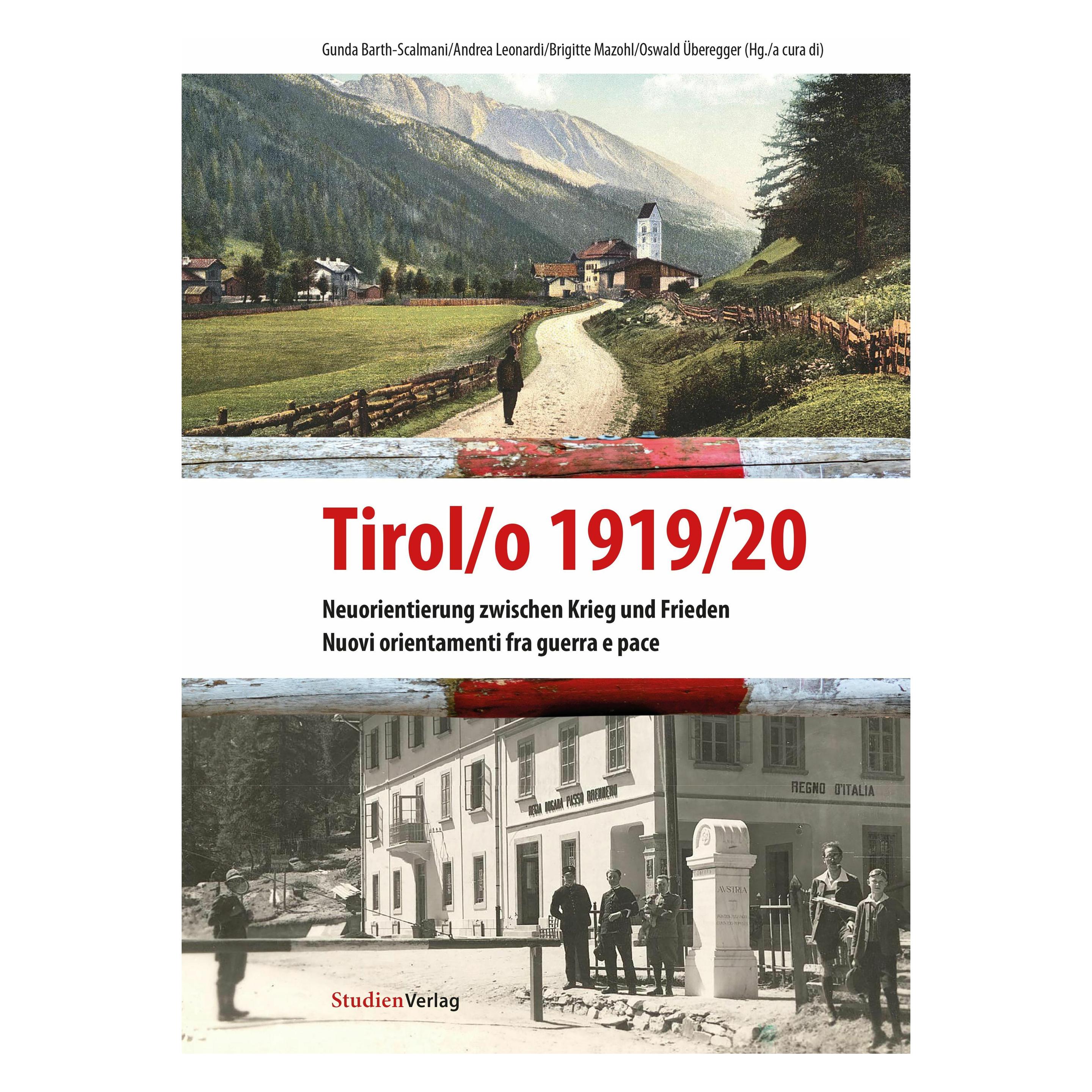 Studienverlag Tirol/o 1919/20 (Deutsch, Softcover, Andrea Leonardi, Brigitte Mazohl, Gunda Barth-Scalmani, Oswald Überegger) (38998330)