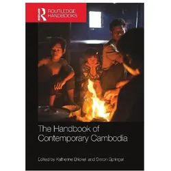 The Handbook of Contemporary Cambodia, Sachbücher von Simon Springer, Katherine Brickell