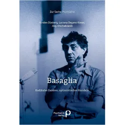 Düsberg:Basaglia, Fachbücher von Kirsten Düsberg, Luciana Degano Kieser, Jörg Utschakowski