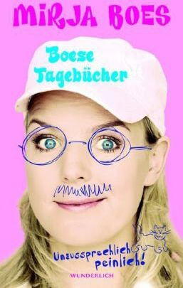 Mirja Boes - Boese Tagebücher: Unaussprechlich peinlich - Preis vom 12.10.2026 11:37:12 h