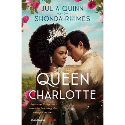 Queen Charlotte, Gebundene Ausgabe von Julia Quinn,Shonda Rhimes, Harper Collins Publ. USA