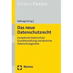 Das neue Datenschutzrecht, Fachbücher von Alexander Rossnagel