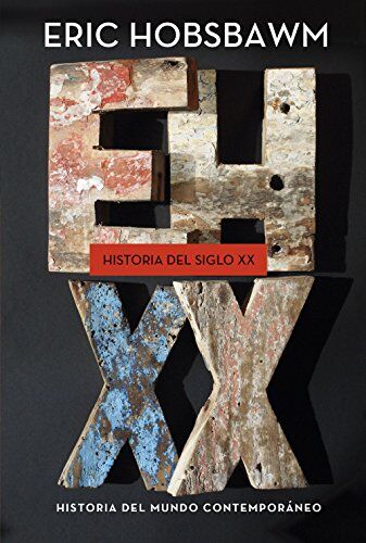 Hobsbawm, E. J. - Historia del siglo XX, 1914-1991 (Serie Mayor) - Preis vom 18.10.2026 19:22:15 h