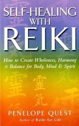 Penelope Quest - Self-Healing with Reiki: How to Create Wholeness, Harmony and Balance for Body, Mind and Spirit - Preis vom 30.09.2026 22:30:23 h