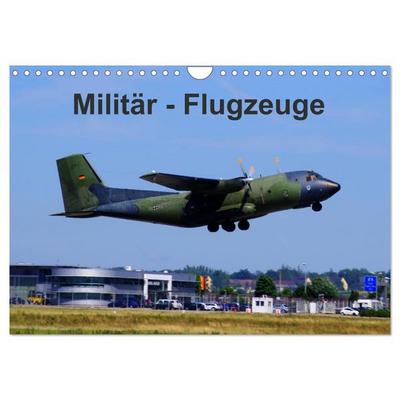 Militär - Flugzeuge (Wandkalender 2026 DIN A4 quer), CALVENDO Monatskalender