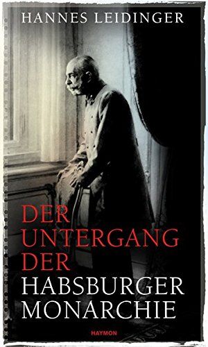 Hannes Leidinger - Der Untergang der Habsburgermonarchie - Preis vom 02.10.2026 23:42:20 h