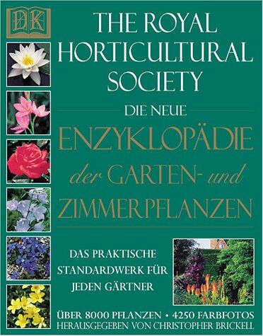 Christopher Brickell - Die neue Enzyklopädie der Garten und Zimmerpflanzen - Preis vom 09.10.2026 07:28:09 h