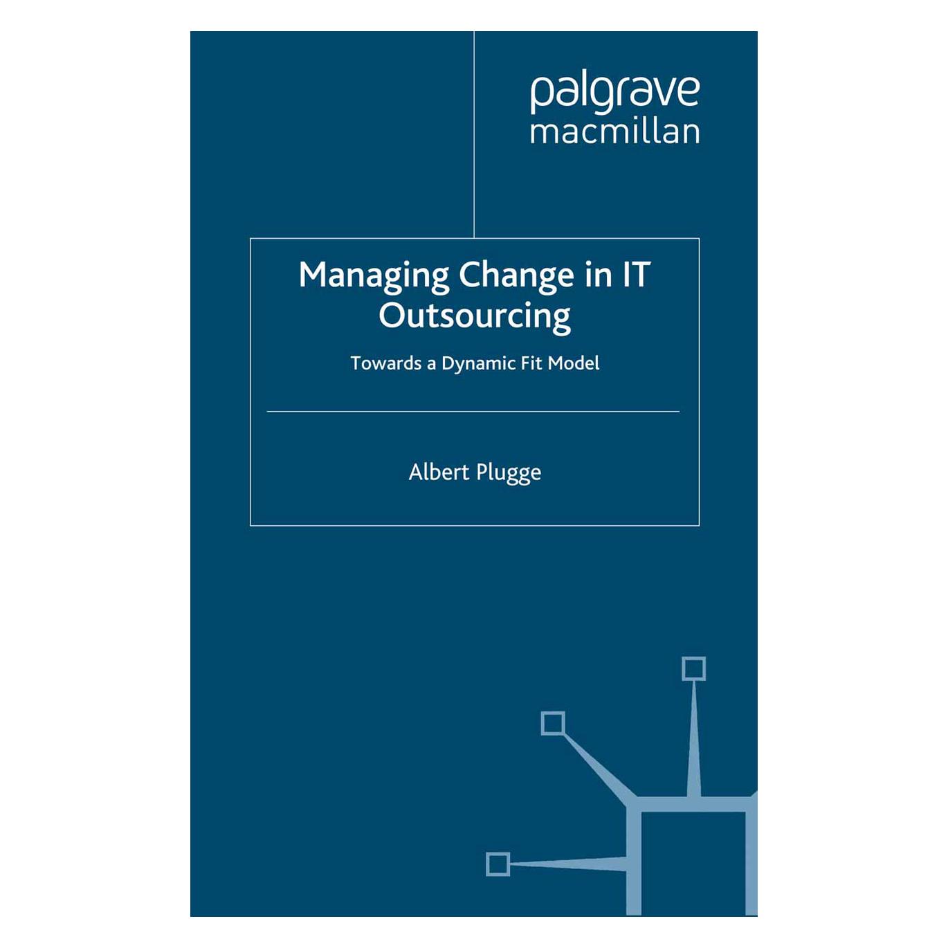 Springer Managing Change in IT Outsourcing (Englisch, Softcover, Albert Plugge) (55806053)