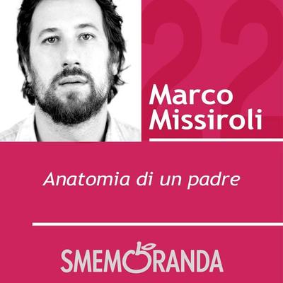 Anatomia di un padre - Marco Missiroli, Audio, 9789152191620