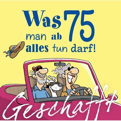 Geschafft: Was man ab 75 alles tun darf!, Gebundene Ausgabe von Michael Kernbach, Lappan, 978-3-8303-4570-1