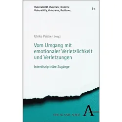 Vom Umgang mit emotionaler Verletzlichkeit und Verletzungen, Sachbücher von Ulrike Peisker