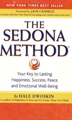 HALE DWOSKIN - The Sedona Method: Your Key to Lasting Happiness, Success, Peace and Emotional Well-being - Preis vom 11.10.2026 15:43:13 h