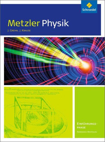 Joachim Grehn - Metzler Physik SII - Ausgabe 2014 für Nordrhein-Westfalen: Einführungsphase: Schülerband - Preis vom 10.10.2026 11:48:34 h
