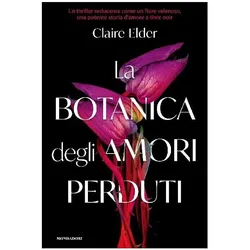 La botanica degli amori perduti (Omnibus), Belletristik von Claire Elder