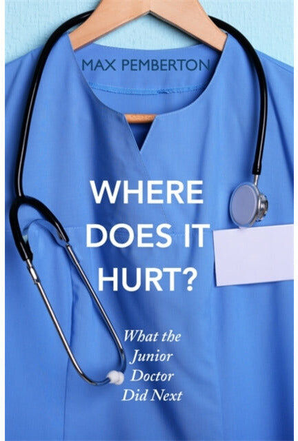 Pro-Ject Trust Me Im A Junior Doctor, In Stitches, Where Does It Hurt 3 Books Collection Set by Max Pemberton, Nick Edwards