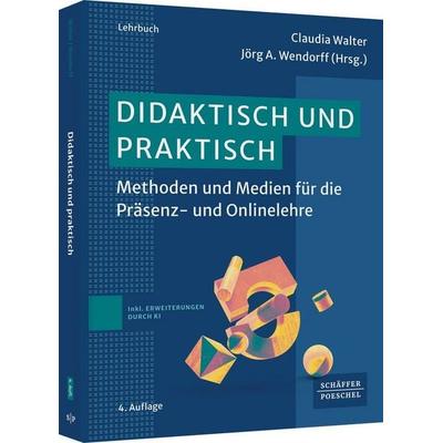 didaktisch und praktisch, Taschenbuch von Franz Waldherr,Claudia Walter, Schäffer-Poeschel, 978-3-7910-5307-3