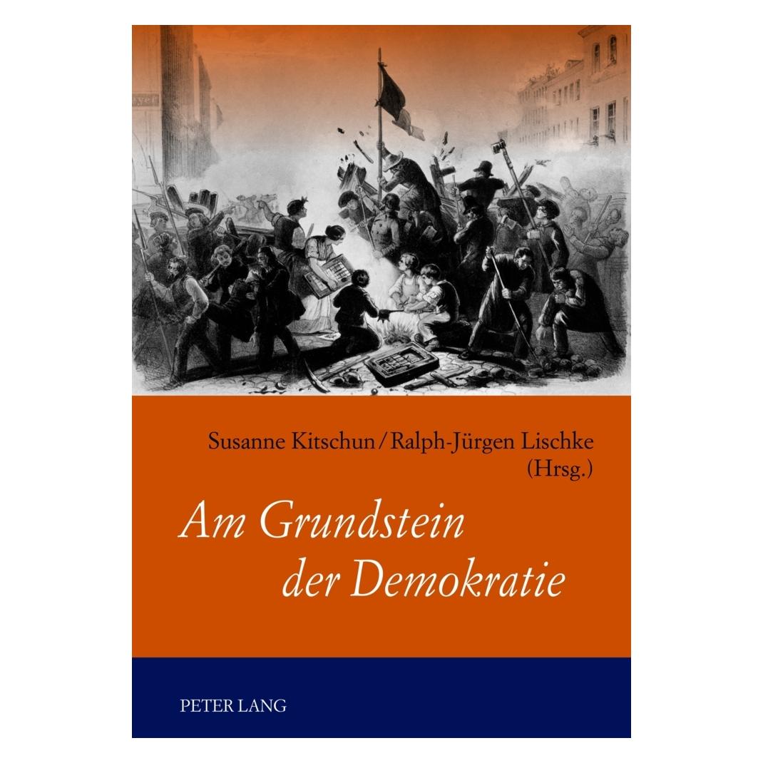 Peter Lang Am Grundstein der Demokratie (Deutsch, Softcover, Susanne Kitschun) (56022630)